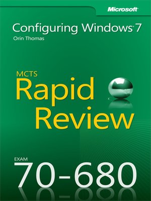 cover image of MCTS 70-680 Rapid Review:  Configuring Windows&#174; 7
